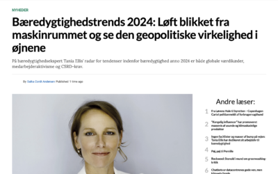 Bæredygtighedstrends 2024: Løft blikket fra maskinrummet og se den geopolitiske virkelighed i øjnene