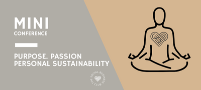 Miniconference: Purpose, Passion, & Personal Sustainability